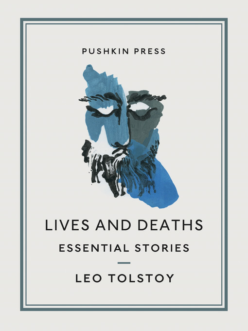 Title details for Lives and Deaths by Leo Tolstoy - Available